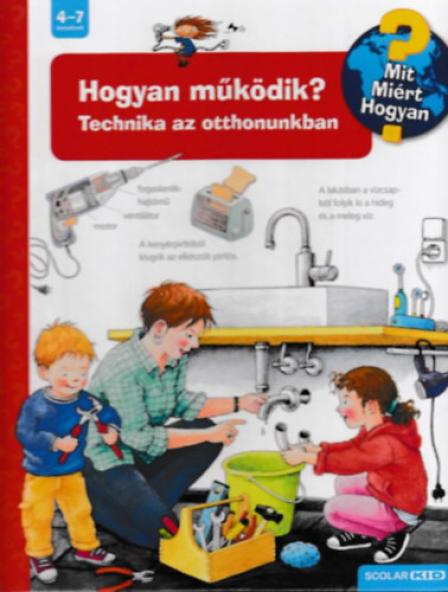 Hogyan működik? - Technika az otthonunkban