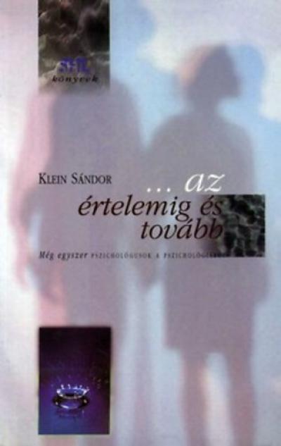 Az értelemig és tovább