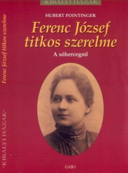 Ferenc József titkos szereleme
