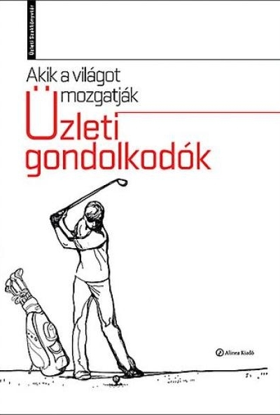 Akik a világot mozgatják