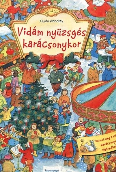 Vidám nyüzsgés karácsonykor