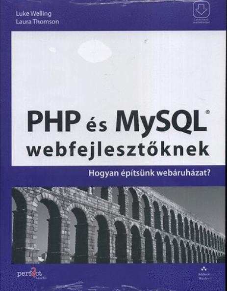PHP és MySQL webfejlesztőknek