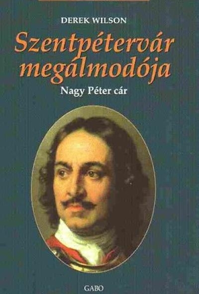 Szentpétervár megálmodója