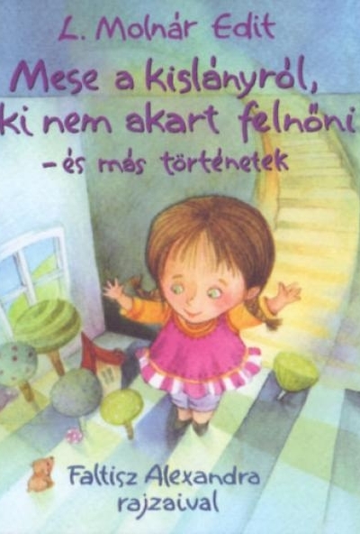 Mese a kislányról, aki nem akart felnőni