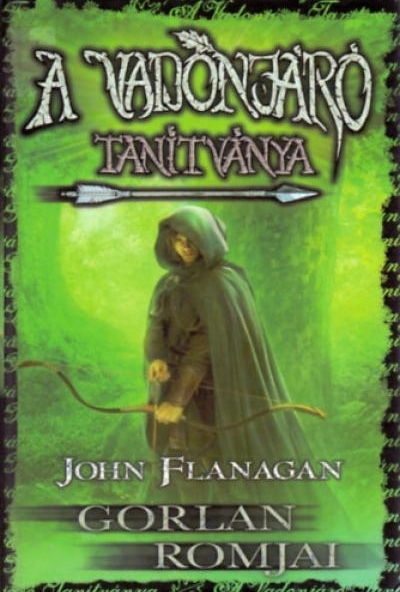 A vadonjáró tanítványa 1. - Gorlan romjai - kemény kötés