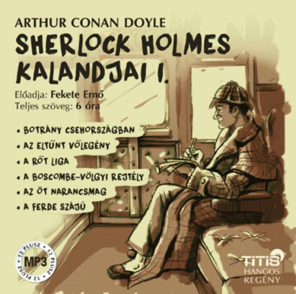 Sherlock Holmes kalandjai I. - Hangoskönyv
