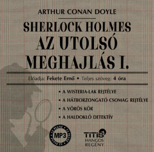 Sherlock Holmes - Az utolsó meghajlás I.
