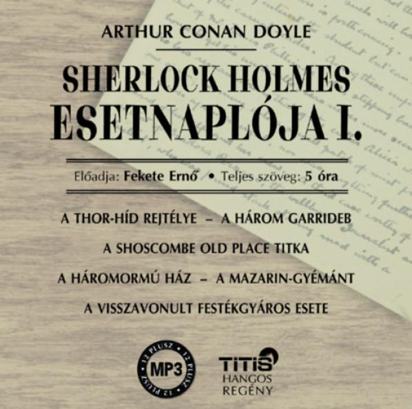 Sherlock Holmes esetnaplója I. - Hangoskönyv