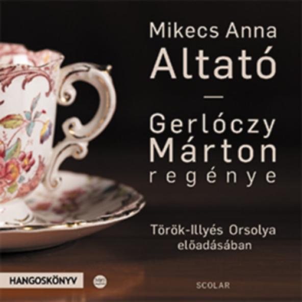 Mikecs Anna - Altató - Hangoskönyv