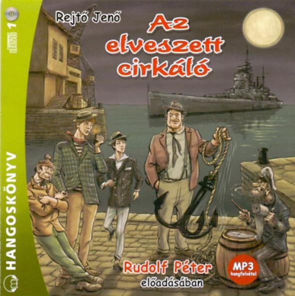 Az elveszett cirkáló - Hangoskönyv (MP3)