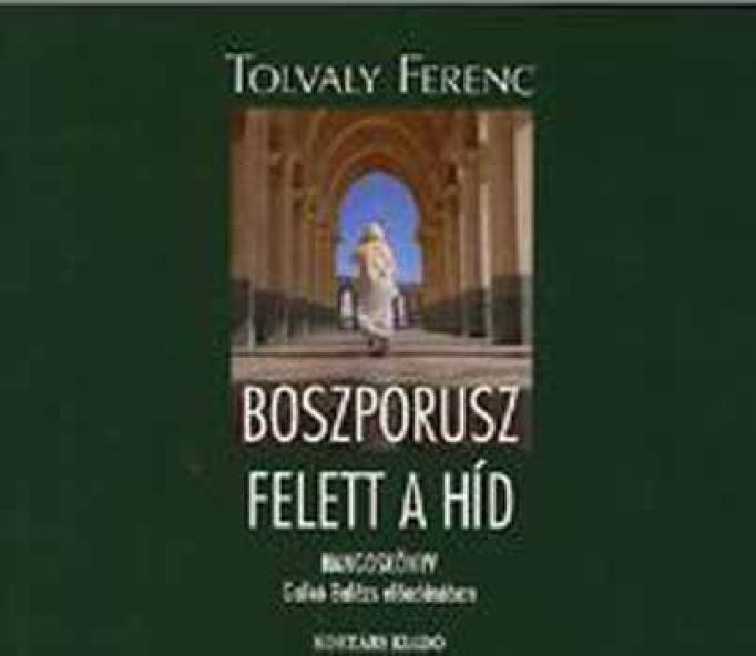 Boszporusz felett a híd - Hangoskönyv