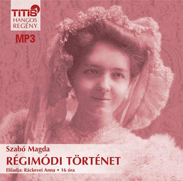 Régimódi történet - Hangoskönyv  MP3