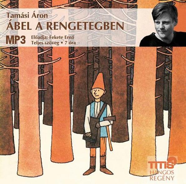 Ábel a rengetegben - Hangoskönyv MP3