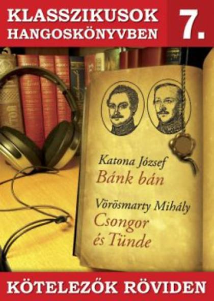 Bánk bán - Csongor és Tünde - Hangoskönyv