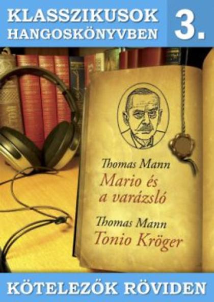 Mario és a varázsló - Tonio Kröger - Hangoskönyv