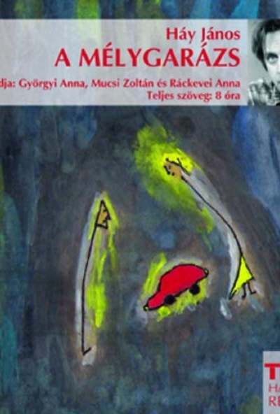 A mélygarázs - hangoskönyv