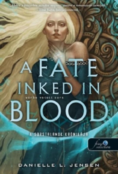 A Fate Inked in Blood - Vérbe vetett sors