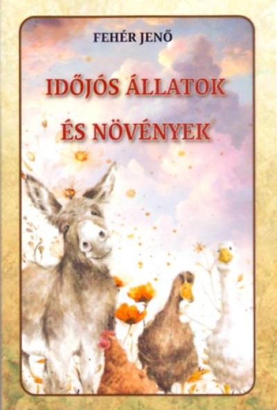Időjós állatok és növények