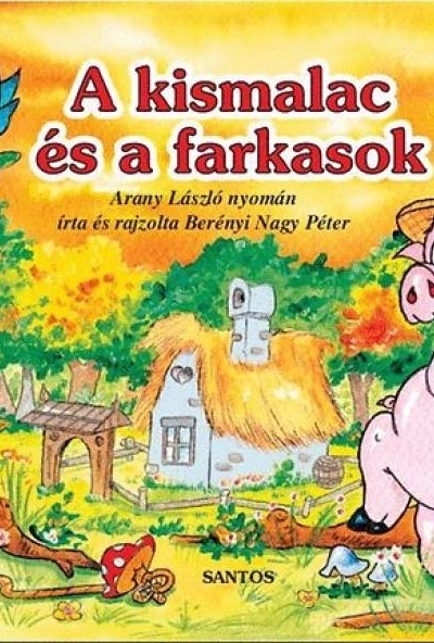 A kis malac és a farkasok