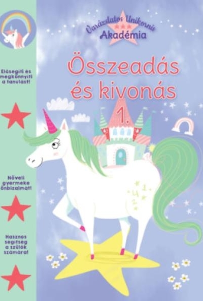 Varázslatos Unikornis Akadémia - Összeadás és kivonás 1.