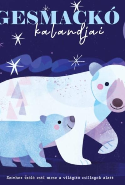 Jegesmackó kalandjai