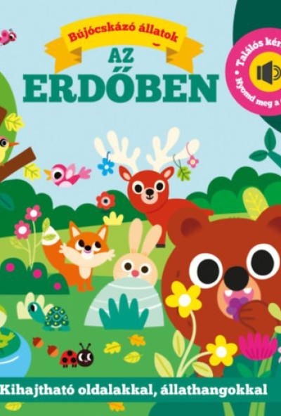 Bújócskázó állatok az erdőben - Találós kérdések kihajtható oldalakkal, állathangokkal