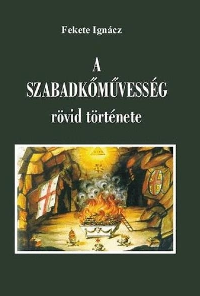 A szabadkőművesség rövid története