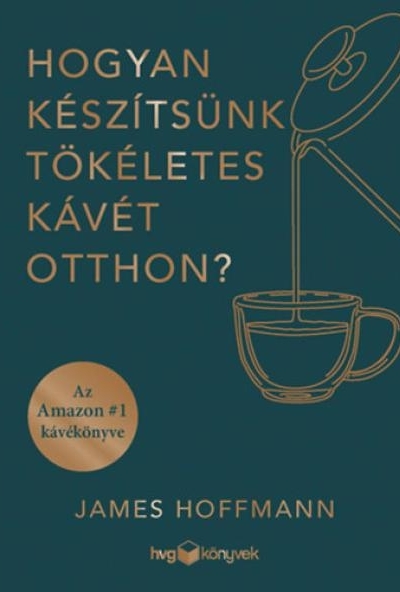 Hogyan készítsünk tökéletes kávét otthon?