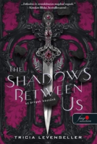 The Shadows Between Us - Az árnyak köztünk