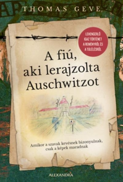 A fiú, aki lerajzolta Auschwitzot