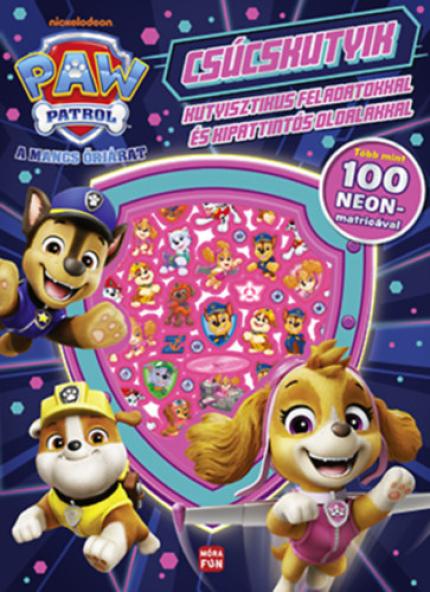 Mancs Őrjárat - Csúcskutyik