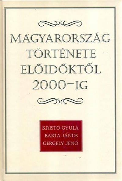 Magyarország története előidőktől 2000-ig