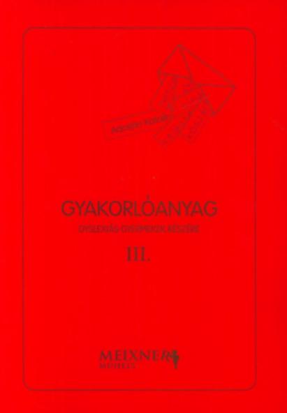 Gyakorlóanyag dyslexiás gyermekek részére III.