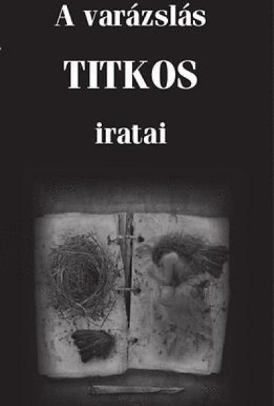 A varázslás titkos iratai
