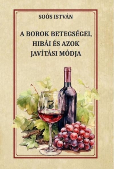 A borok betegségei, hibái és azok javítási módja