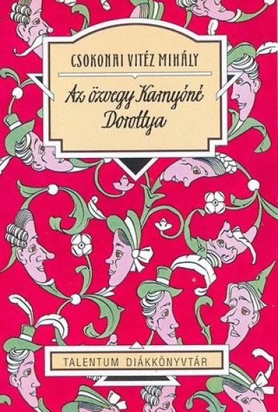 Az özvegy Karnyóné - Dorottya