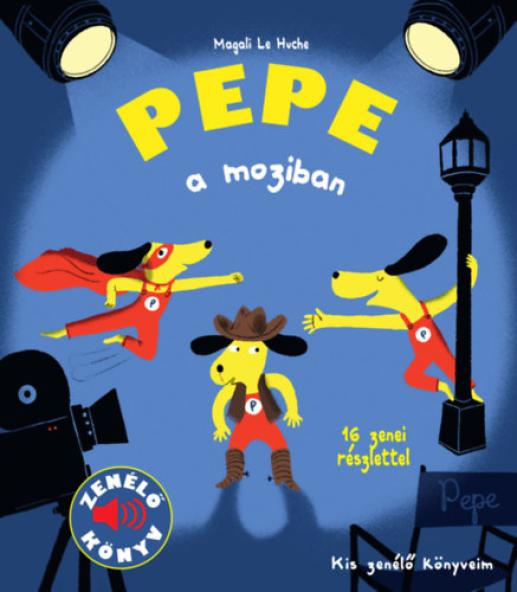 Pepe a moziban - Zenélő könyv