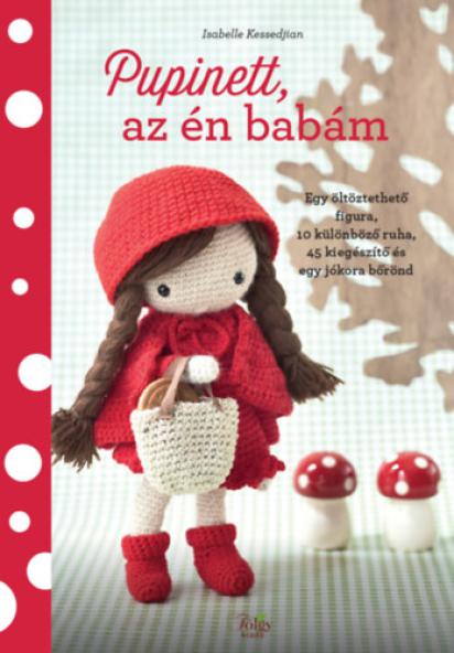 Pupinett, az én babám