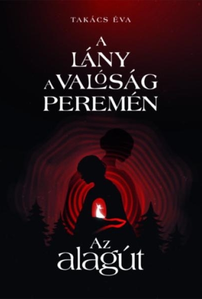 A lány a valóság peremén I. - Az alagút
