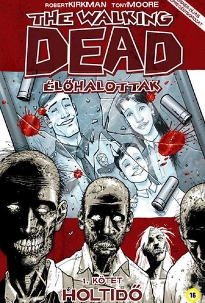 The Walking Dead - Élőhalottak 1.