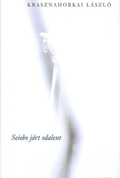 Seiobo járt odalent