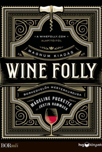 Wine Folly: Magnum kiadás