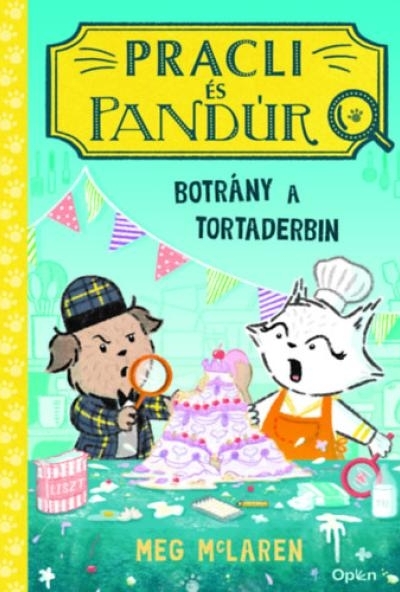 Pracli és Pandúr - Botrány a tortaderbin