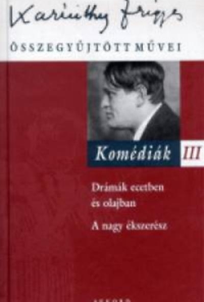 Komédiák III.