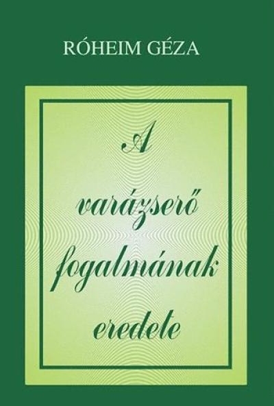 A varázserő fogalmának eredete