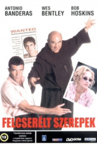 Felcserélt szerepek (DVD) *Antonio Banderas - Wes Bentley - Bob Hoskins - Szinkronizált - Antikvár - Kiváló állapotú*