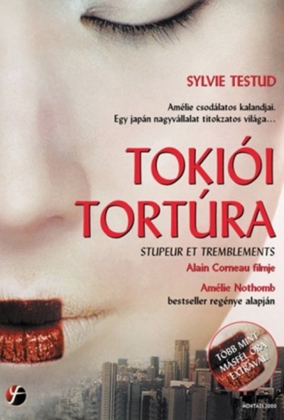 Tokiói tortúra (DVD) *Sylvie Testud - Szinkronizált - Antikvár - Bontatlan*