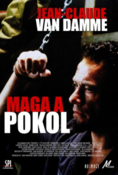 Maga a pokol (DVD) *Van Damme - Antikvár - Kiváló állapotú*