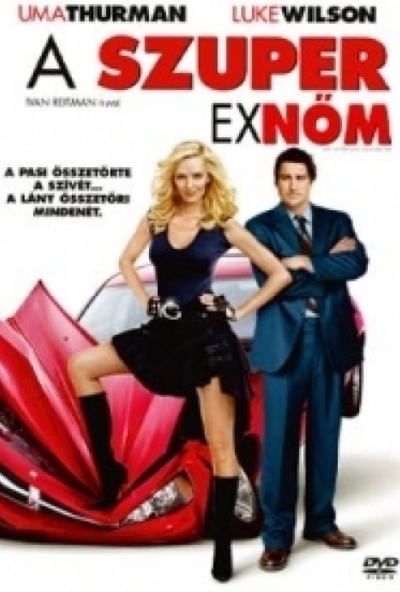 A szuper exnőm (DVD) *Uma Thurman - Luke Wilson - Antikvár - Kiváló állapotú*