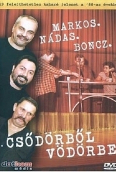 Markos-Nádas-Boncz: Csődörből vödörbe (DVD)  *Antikvár - Közepes állapotú*